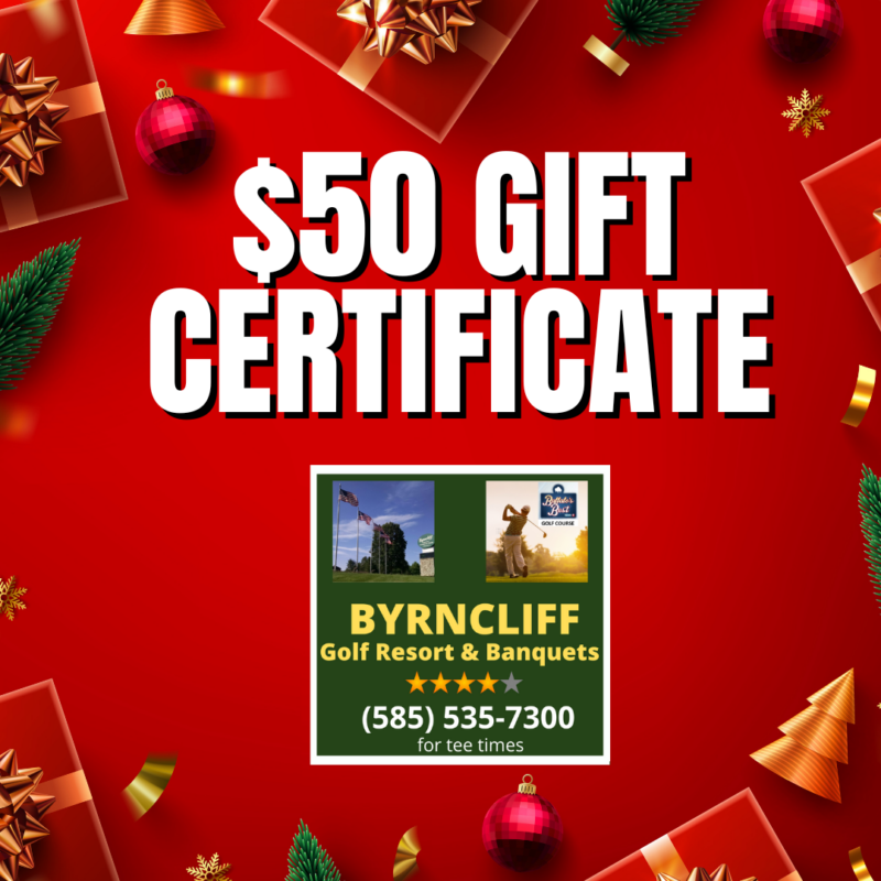 $50 gift certificate, Byrncliff Golf Resort & Banquets, Varysburg NY