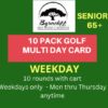 Byrncliff Golf Discount pack, 10 pack Golf pack Seniors weekdays