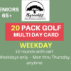 20 Pack Golf Multi Day WEEKDAY Discount Card - Senior Rate 65+