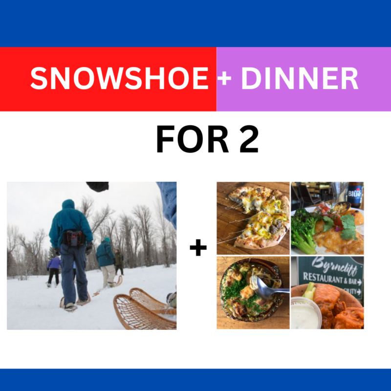 snowsshoe and Dinner for 2, gift certificate, Byrncliff Golf Resort & Banquets, near Buffalo NY