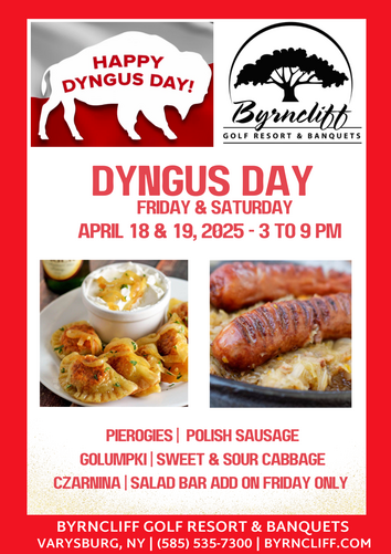 Dyngus Day April 18 & 19 2025, Byrncliff Golf Resort & Banquets