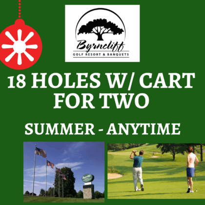 18 hole with cart for 2 people Golf Gift Certificate at Byrncliff