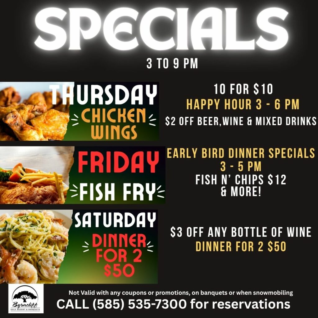 Restaurant Specials Fall 2025, Byrncliff Golf Resort & Banquets