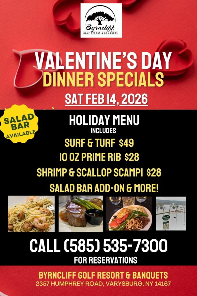 2026 Valentine's Dinner Specials, Byrncliff Golf Resort and Banquets