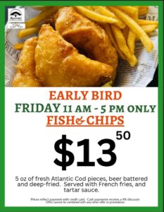 Friday lunch and early bird deal Fish & Chips special, Byrncliff Golf Resort & Banquets