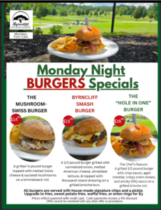 Monday Burger Specials at Byrncliff Golf Resort near Attica, East Aurora, Arcade, Strykersville and Warsaw, NY