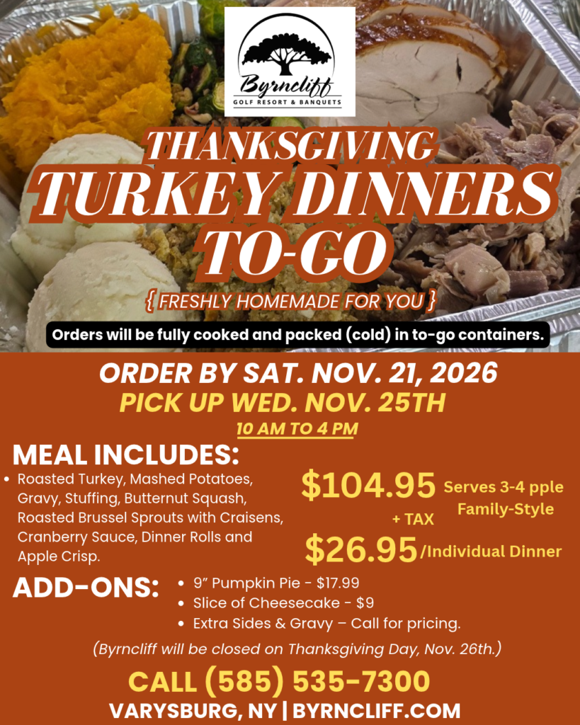 Thanksgiving Turkey Dinners to go, Byrncliff Golf Resort & Banquets, Wyoming County